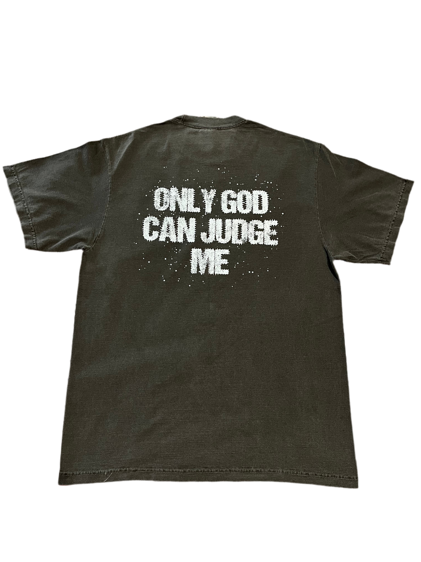 “Only God”