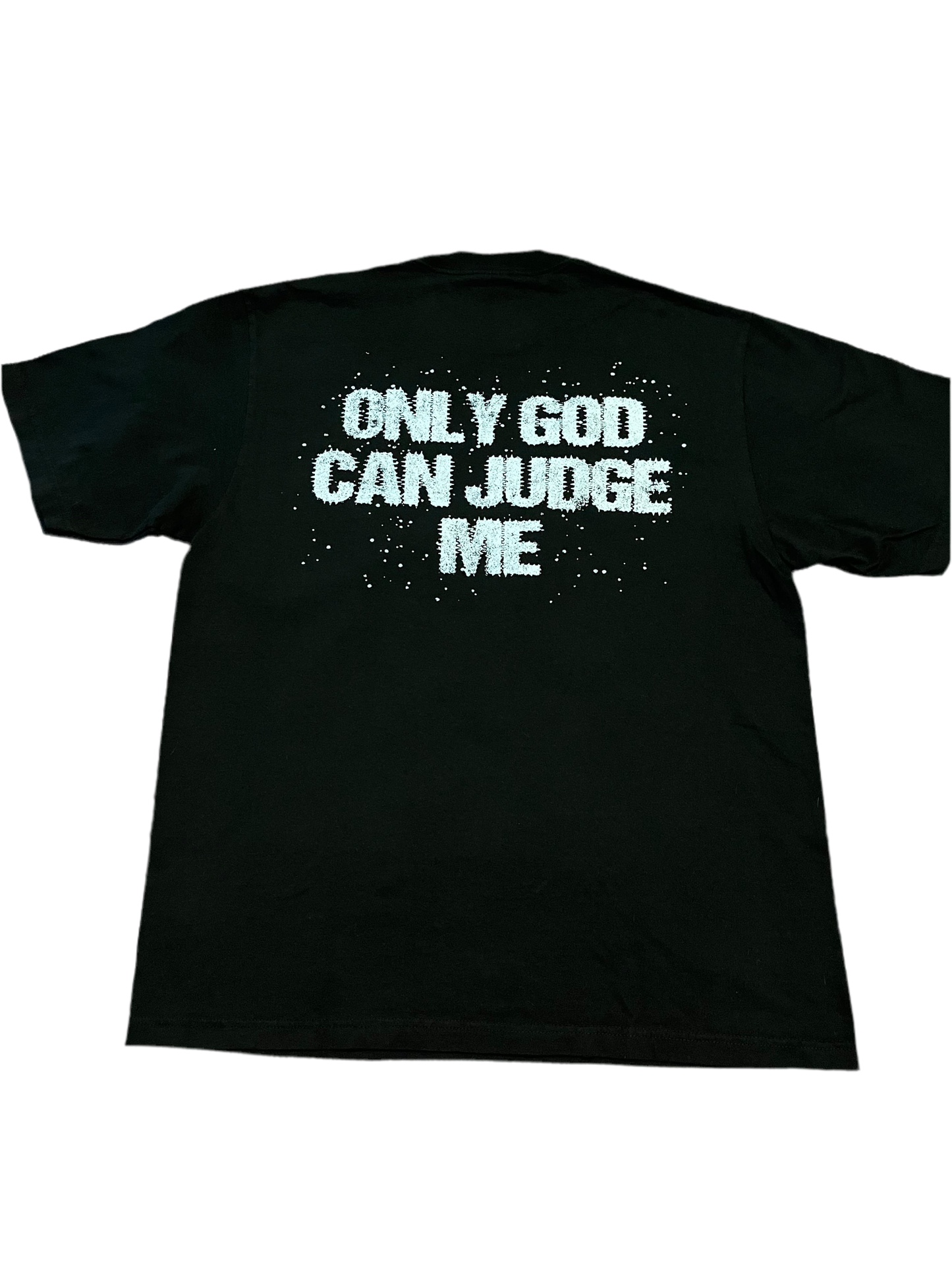 “Only God”